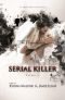 [Serial Killer 04] • Serial Killer ~ Tome 4 "Le Retour De L'Etrangleur"